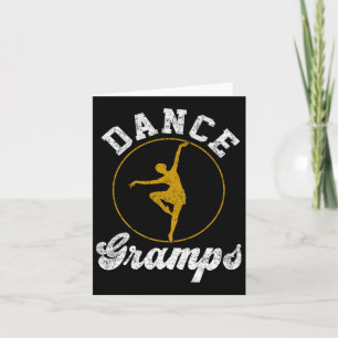 Dance Gramps Dance Lover Fathers Day Kaart