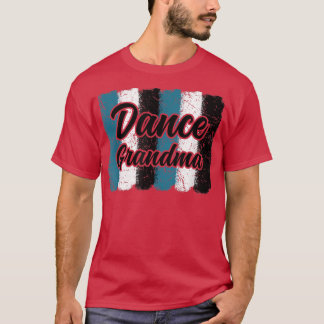 Dance Grandma Brush Strokes dansend voor moeder D T-shirt