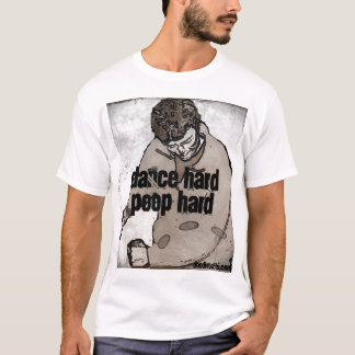 Dance Hard Poop Hard T-shirt