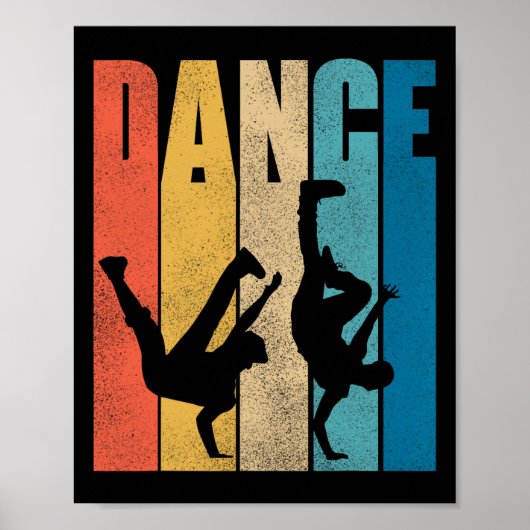 Dance Hip Hop Dancing Hiphop Dancer Breakdance Bre Poster (Voorkant)