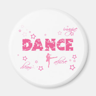 Dance Imagine Achieve Dream Magneet