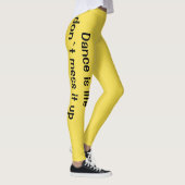 Dance is de leggings van het leven (Rechts)