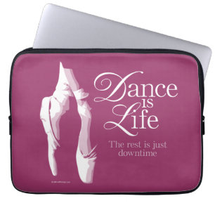 Dance is life laptop sleeve
