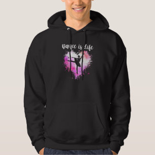 Dance is Life Love Ballet Dancing Mam Women Teen T Hoodie