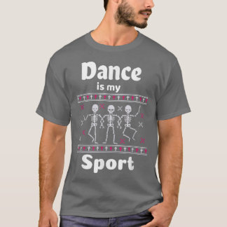 Dance is mijn sportdansende skeletons dans tot jij t-shirt