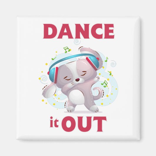 Dance it out magneet (Voorkant)
