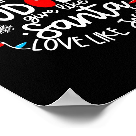 Dance Like Frosty Shine Like Rudolph Love Like Jes Poster (Hoek)