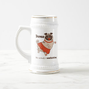 Dance like nobody is watching Pug Girl Bierpul