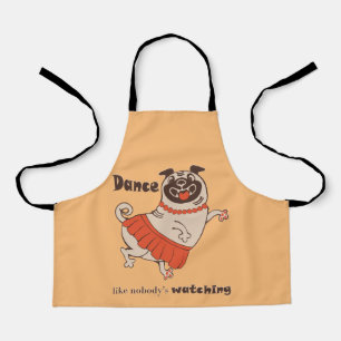 Dance like nobody is watching Pug Girl Schort