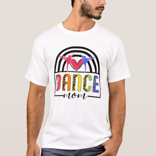 Dance mam Rainbow Leopard Funny Dance mama's moede T-shirt (Voorkant)