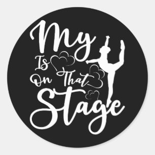 Dance mam T-shirt Mijn hart ligt op dat podium dan Ronde Sticker