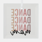 Dance mama | Dance Mama | Dancer Mama Gifts Glas Ornament (Achterkant)