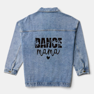 Dance Mama Dance moeder van een danserend mama Denim Jacket