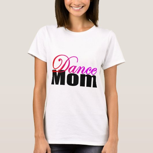 Dance mama t-shirt (Voorkant)