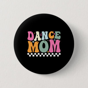 Dance Mom Ballet Dancing Girls Vrouwen Danser Mama Ronde Button 5,7 Cm