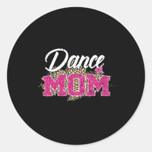 Dance Mom Leopard Funny Dancing Mom Moederdag Ronde Sticker