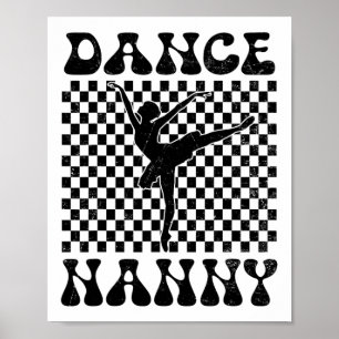 Dance Nanny Dance Lover Moederdag Poster