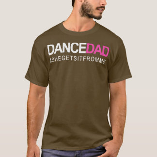Dance papa N Proud Dansende papa terwijl ze hem kr T-shirt