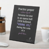 Dance Parents Audience Etiquette Lavender Reclamebord Met Voetstuk (Insitu)