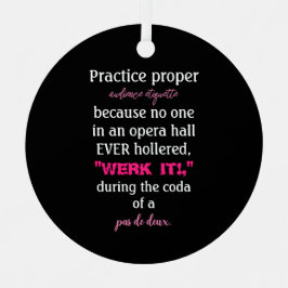 Dance Parents Audience Etiquette Pink Metalen Ornament