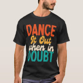Dance T-shirt (Voorkant)