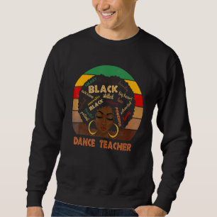Dance Teacher Afro African American Women Black Trui