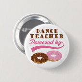 Dance Teacher Gift (Donuts) Ronde Button 5,7 Cm (Voorkant /achterkant)