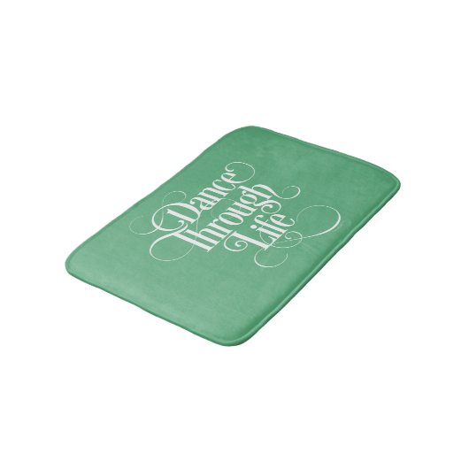 Dance Through Life Bath Mat (Gekanteld)