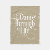 Dance Through Life Fleece Deken (Voorkant)