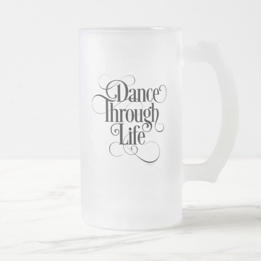 Dance Through Life Frosted Glass Beer Mok (Rechts)