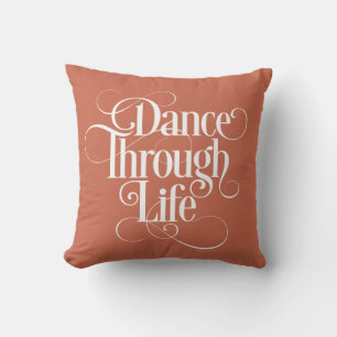Dance Through Life Sierkussen