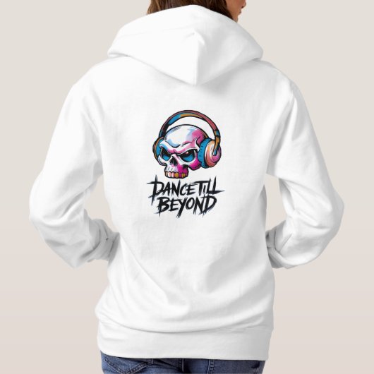 Dance till beyond hoodie (Achterkant)