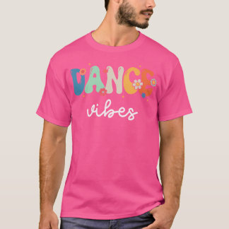 Dance Vibes - Dance Team Retro 1e schooldag M T-shirt