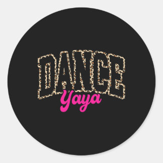 Dance Yaya Leopard Dancing Yaya Life Girls Vrouwen Ronde Sticker