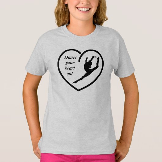 Dance your Heart out T-shirt (Voorkant)