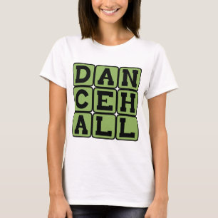 Dancehall, Muziekgenre T-shirt