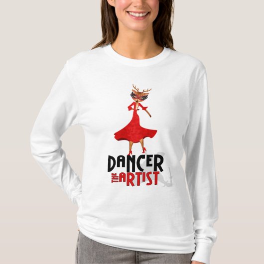 Dancer de rendierster van de kunstenaar t-shirt (Voorkant)