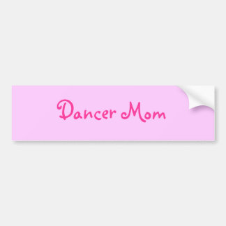 Dancer Mam Bumpersticker