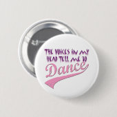 Dancers Delight Apparel en Merchandise Ronde Button 5,7 Cm (Voorkant /achterkant)
