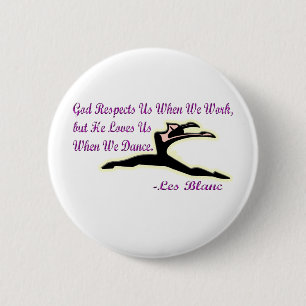 Dancers Delight Apparel en Merchandise Ronde Button 5,7 Cm