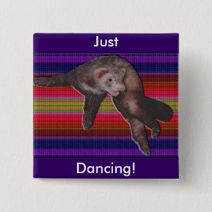 Dancing Ferret Vierkante Button 5,1 Cm