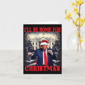 Dancing Funny Humorous Trump Ik zal thuis zijn voo Kaart (Gele Bloem)