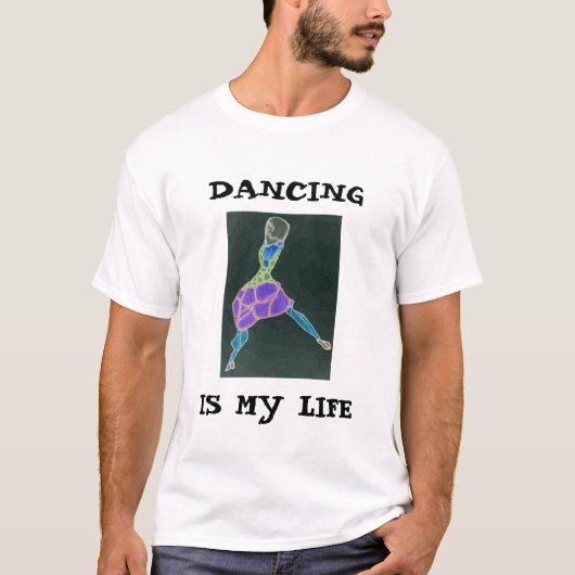 DANCING, IS MIJN LEVEN T-SHIRT (Voorkant)