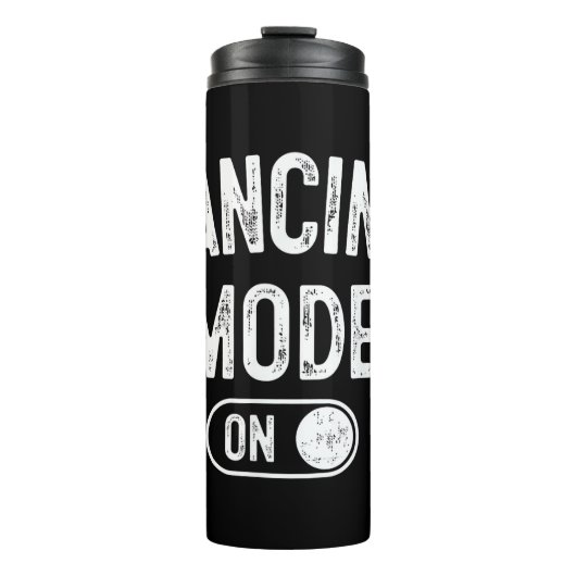 Dancing Mode On Funny Choreographer Dancer Gift Da Thermosbeker (Voorkant)