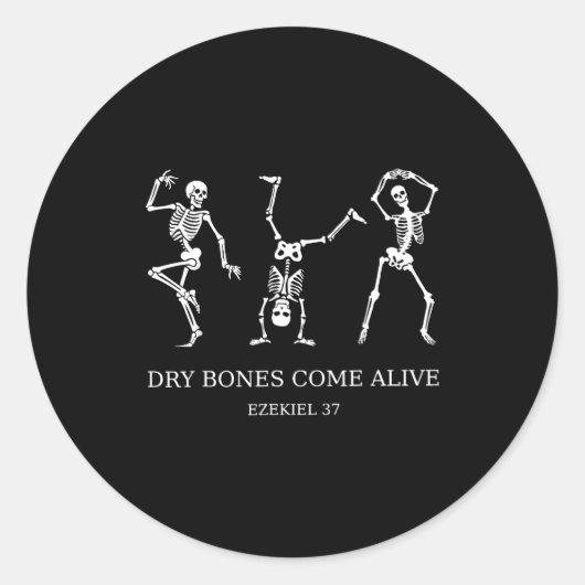 Dancing Skeleton Dry Bones Come Alive Christian Ha Ronde Sticker (Voorkant)