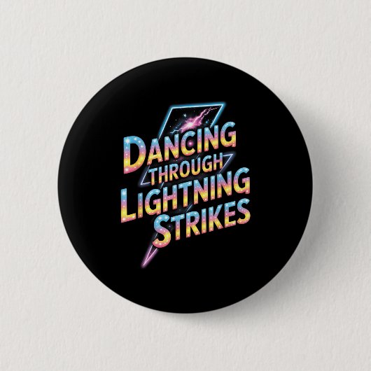 Dancing Through The Lightning Strike Dancer Motiva Ronde Button 5,7 Cm (Voorkant)