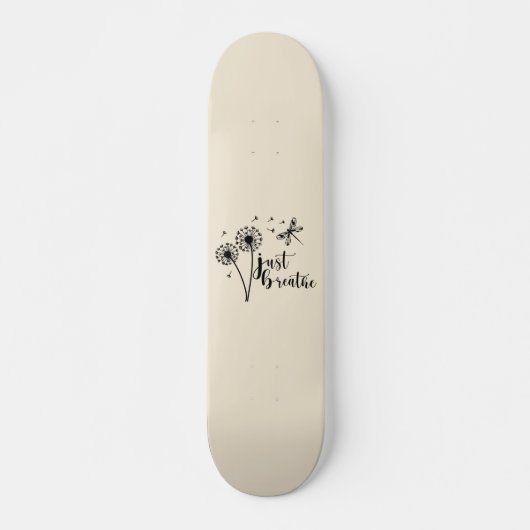 Dandelion Dragonfly enkel Breathe Skateboard (Voorkant)