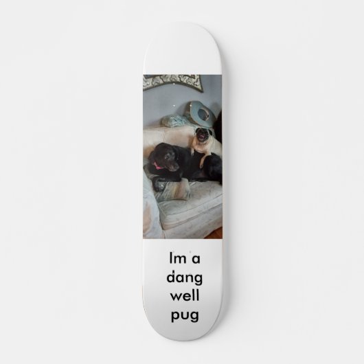 Dang Pug Skateboard (Voorkant)