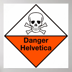 Danger : affiche Helvetica