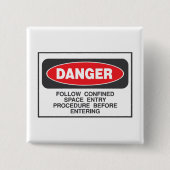 Danger Confined Space Entry Safety Warning Vierkante Button 5,1 Cm (Voorkant)